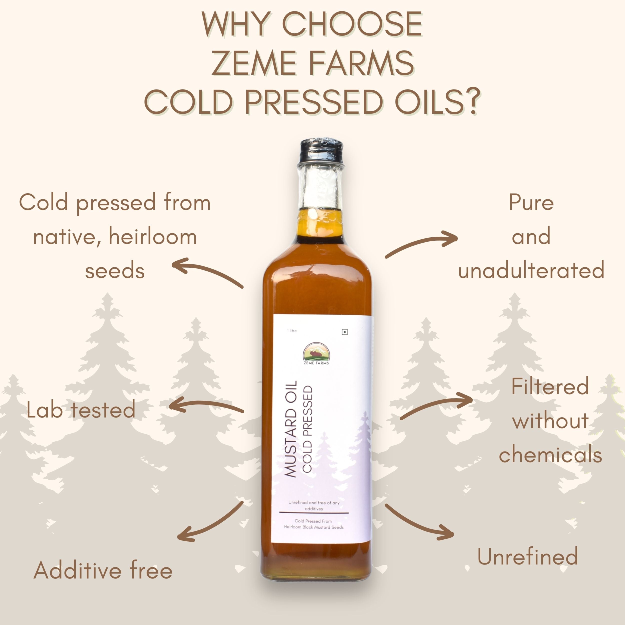 Why Choose Zeme Farms Cold Pressed Oils? Zeme farms cold pressed oils are cold pressed from native, heirloom seeds, pure and unadulterated, filtered without chemicals, lab tested, additive free and unrefined.